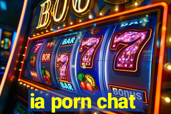 ia porn chat